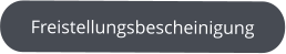 Freistellungsbescheinigung