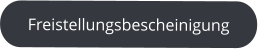 Freistellungsbescheinigung