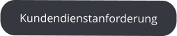 Kundendienstanforderung
